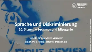 Sprache und Diskriminierung: 10. Sitzung "Sexismus und Misogynie"