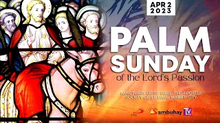 Sambuhay TV Mass | April 2, 2023 | Palm Sunday of the Lord's Passion