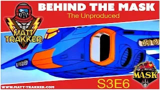 Behind the M.A.S.K. | S3E6 - The Unproduced