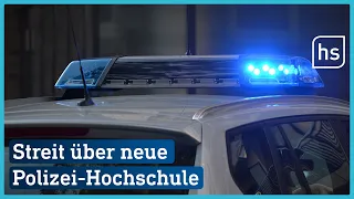 Polizei-Hochschule sorgt für Zoff in der Landespolitik | hessenschau