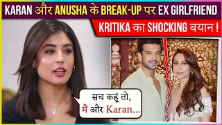 Kritika Kamra SHOCKING REACTION On Karan Kundra & Anusha Dandekar Break Up