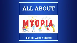 All About Myopia