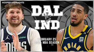 Dallas Mavericks vs Indiana Pacers Full Game Highlights | Feb 25 | 2024 NBA Season