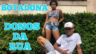 Botadona - Maneiro na voz, Luka da z.o e MC Livinho / COREOGRAFIA - Donos Da Rua Dance