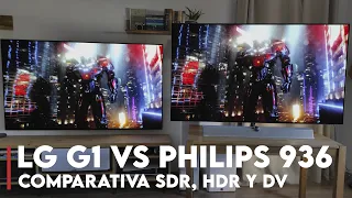 Comparativa LG G1 vs Philips OLED+ 936: SDR, HDR y Dolby Vision