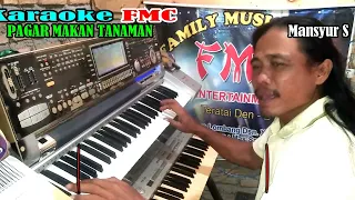 Pagar Makan Tanaman NADA PRIA By Mansyur S | Versi Patam Manual || KARAOKE KN7000 FMC