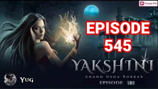 yakshini episode 545 || by pocket FM premium || Hindi horror story || #yakshini