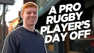 What does a rugby player do on a 'down day'? | A day in the life with Nathan Doak
