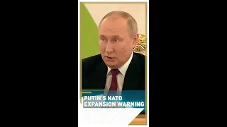 Putin's NATO expansion warning