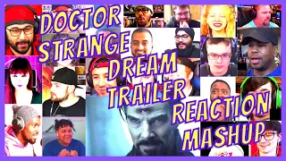 DOCTOR STRANGE IN THE MULTIVERSE OF MADNESS - DREAM TRAILER - REACTION MASHUP - [ACTION REACTION]