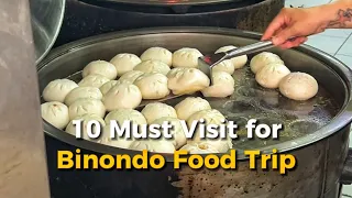 Must Eat in Binondo: 10 Restaurants to try in Binondo (with Parking suggestions)