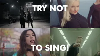 Try Not To Sing Along Challenge - Best Songs