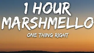 Marshmello & Kane Brown - One Thing Right (Lyrics) 🎵1 Hour