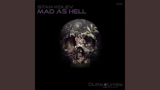 Mad as Hell (Original Mix)