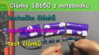 Kuchačka a test článků 18650 z akumulátoru z notebooku