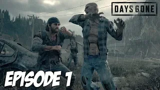 DAYS GONE : Il s'appelle revient | Episode 1