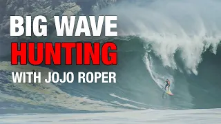 Big Wave Hunting in Mexico with Jojo Roper