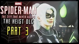 Spider-Man PS4 DLC Walkthrough The Heist Part 3 Capture Black Cat! (City that Never Sleeps)