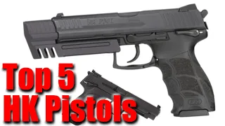 Top 5 HK Pistols