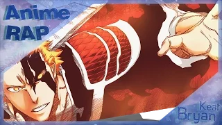 Bryan Keat - Аниме Реп про Куросаки Ичиго | Аниме Блич | Rap do Kurosaki Ichigo AMV Bleach