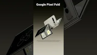 Google pixel Fold First look