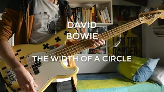 David Bowie | THE WIDTH OF A CIRCLE bass cover