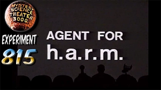 MST3K ~ S08E15 - Agent for H.A.R.M.