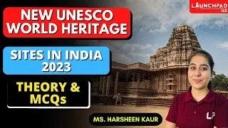 NEW UNESCO WORLD HERITAGE SITES IN INDIA 2023 | THEORY & MCQs | PUNJAB GOVERNMENT EXAMS