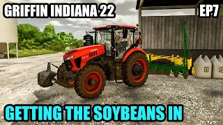 GETTING THE SOYBEANS IN | Griffin Indiana FS22 Let’s Play - Farming Simulator 22 | Episode 7