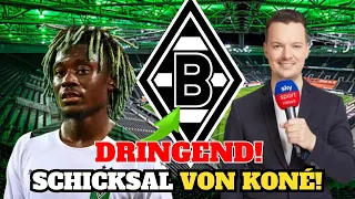 🚨💥 EXKLUSIV! WIE WIRD ES MIT KONÉ WEITERGEHEN? WANN IST SIE ZURÜCK? BORUSSIA M'GLADBACH Heute! ⚽⚫⚪🟢