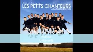 Musique Universelle - Les Petits Chanteurs à la Croix de Bois