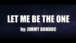 Let Me Be the One - Jimmy Bondoc | Karaoke OPM