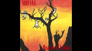 Nirvana | Heaven Is A Hoax (1996)
