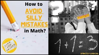 How to avoid silly mistakes in MATH? || Top 12 ways to avoid stupid mistakes in Math exam||