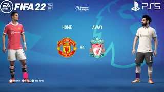 FIFA 22 PS5 | Manchester United Vs Liverpool | Premier League 2021/22