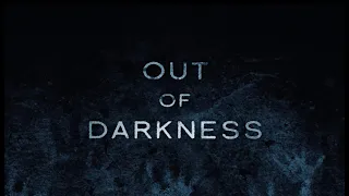 Trailer: Out of Darkness (Bleecker Street)