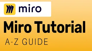 Miro App: Full Miro Tutorial for Beginners! (A-Z Miro Guide)