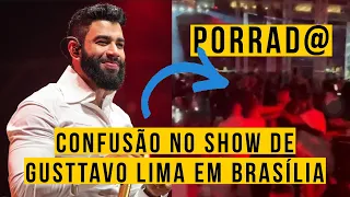 Pancadaria no show de Gusttavo lima em Brasília “ Buteco Brasília