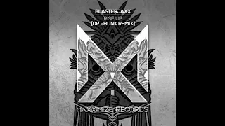 Blasterjaxx - Rise Up (Dr Phunk Extended Remix)