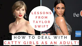 TAYLOR SWIFT VS. KIM KARDASHIAN: How To Deal With Catty Mean Girls As An Adult! | Shallon Lester