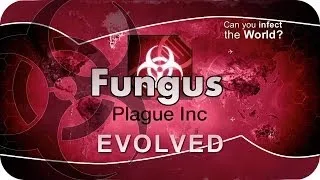 Plague Inc Evolved #003 - Fungus / Pilz [Brutal] [german] Lets Play / Guide / Strategy