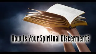 5th Pattern - How Is Your Spiritual Discernment? by Dr. Sandra Kennedy