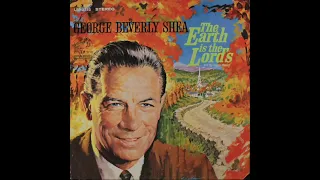 George Beverly Shea - The Earth Is the Lord's (1963)