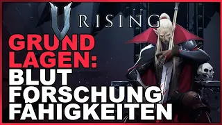 V Rising 🩸 Grundlagen-Guide: Blutgruppen, Fähigkeiten & Forschung erklärt