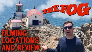 John Carpenter’s The Fog (1980) Filming Locations and Movie Review - Then and Now