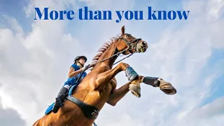 More than you know | Equestrian Music Video