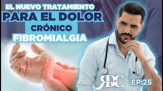 El NUEVO tratamiento para el DOLOR crónico FIBROMIALGIA