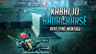 KABHI JO BADAL BARSE BEAT SYNC MONTAGE PUBG MOBILE | LEGEND AG GAMING