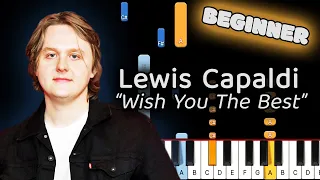 Learn To Play Wish You The Best Lewis Capaldi on Piano! (Beginner)