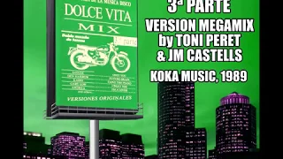 Dolce Vita Mix 3ª Parte - Version Megamix